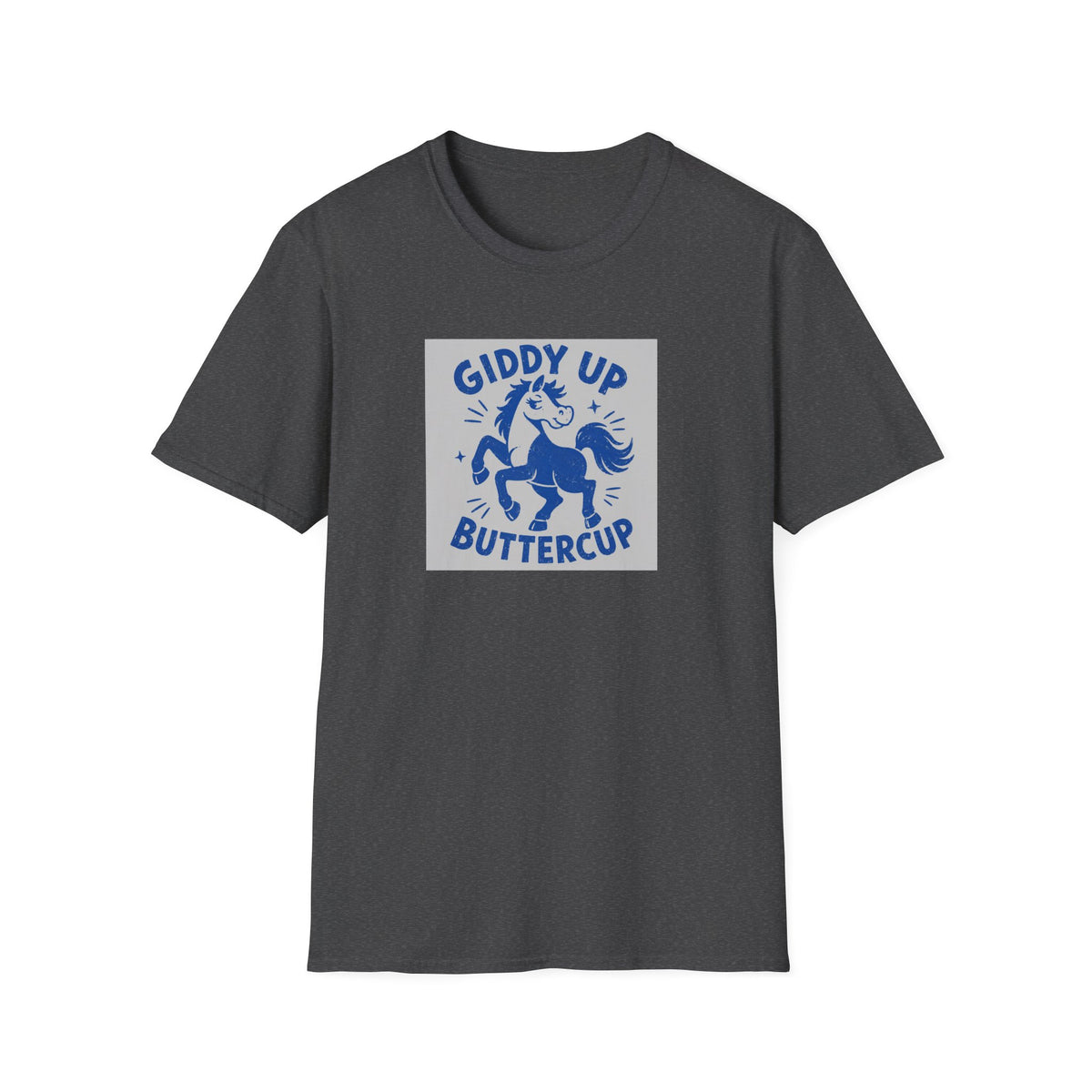 Copy of Giddy Up Buttercup T-Shirt — Whimsical Blue Pony Graphic Tee