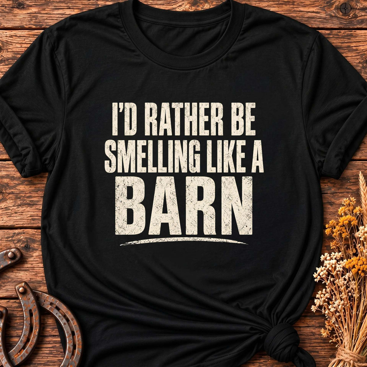 Smells Like Barn T-Shirt