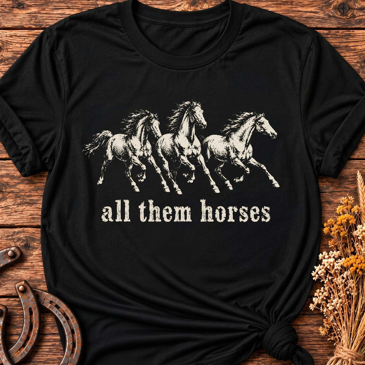 All Them Horses T-Shirt