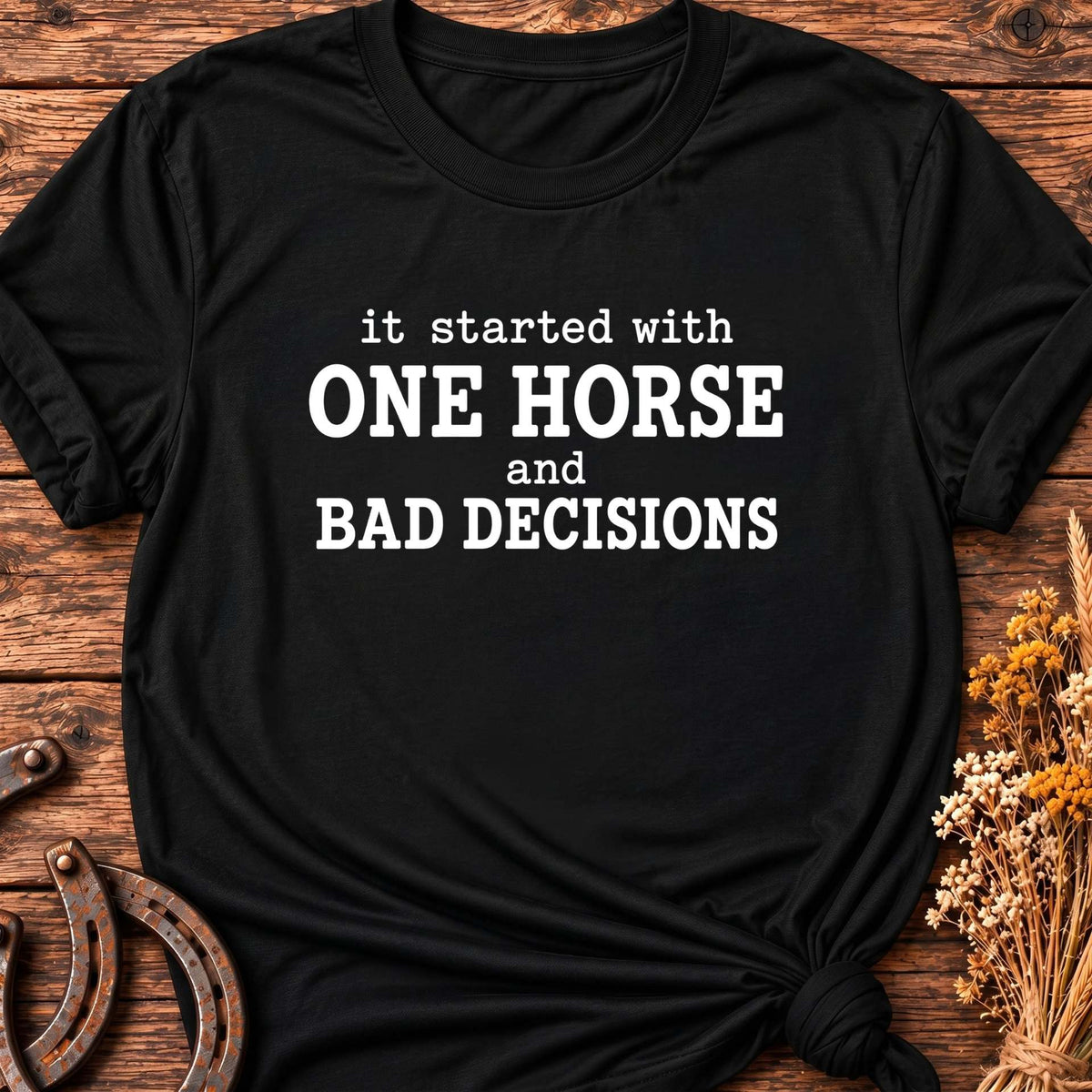 One Horse T-Shirt