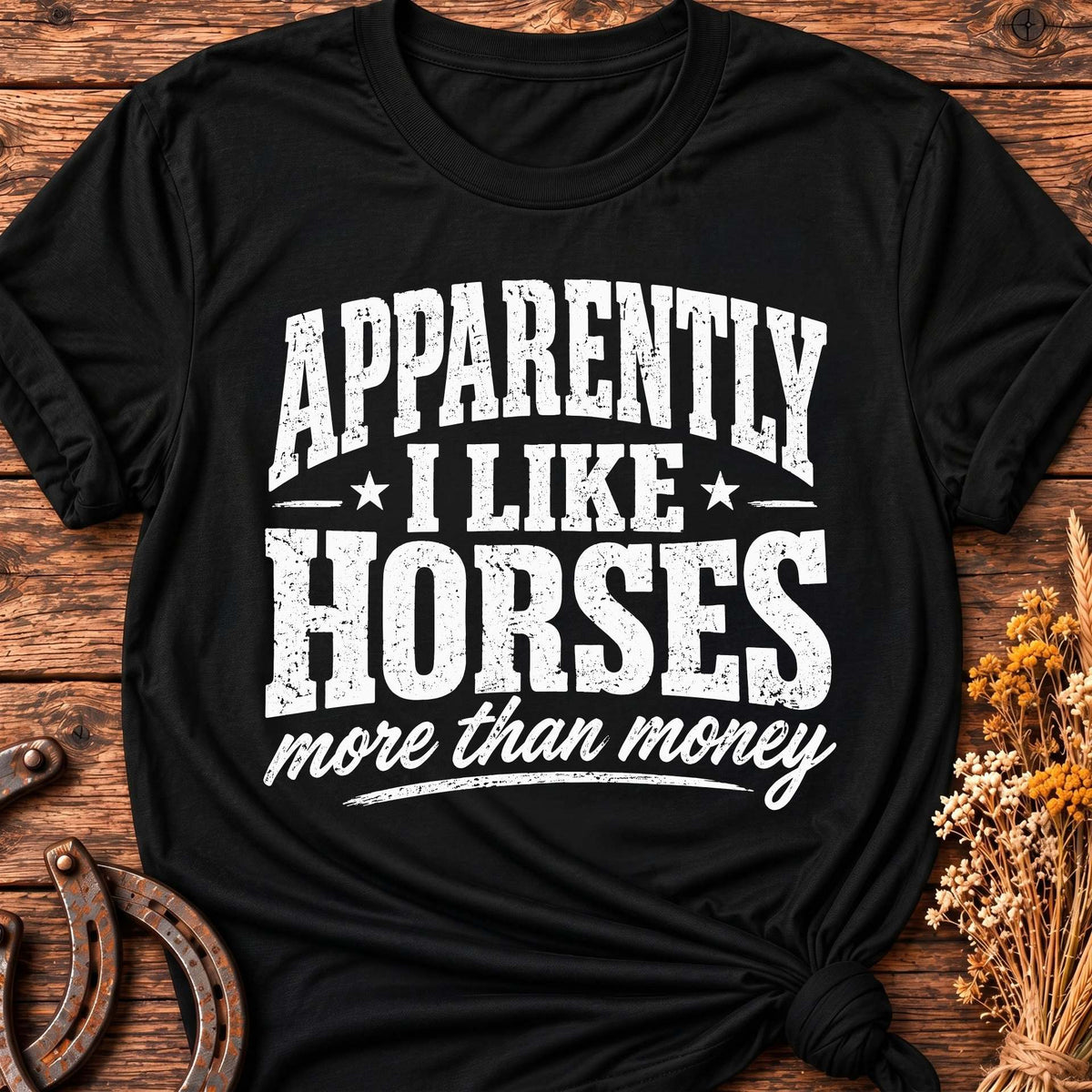 Apparently I Like Horses Light T-Shirt