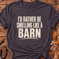 Smells Like Barn T-Shirt