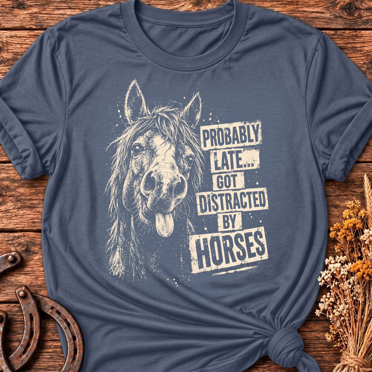 Distracted By Horses T-Shirt