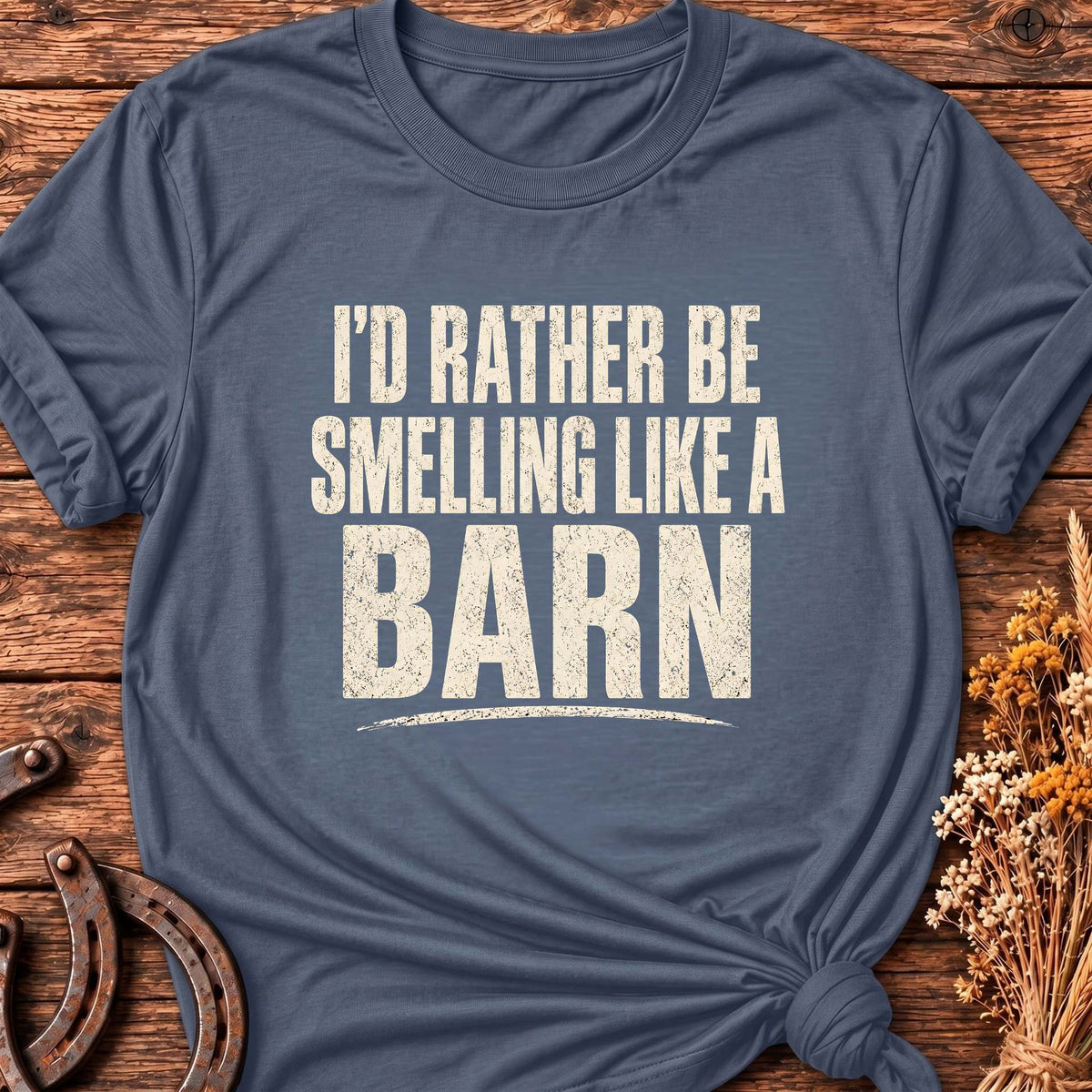 Smells Like Barn T-Shirt
