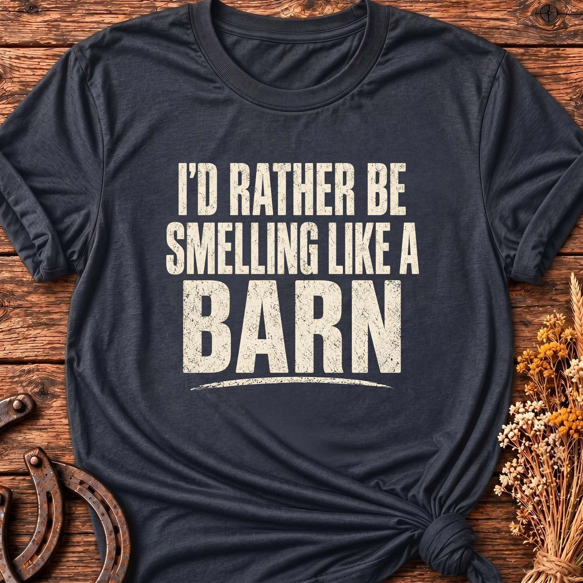 Smells Like Barn T-Shirt