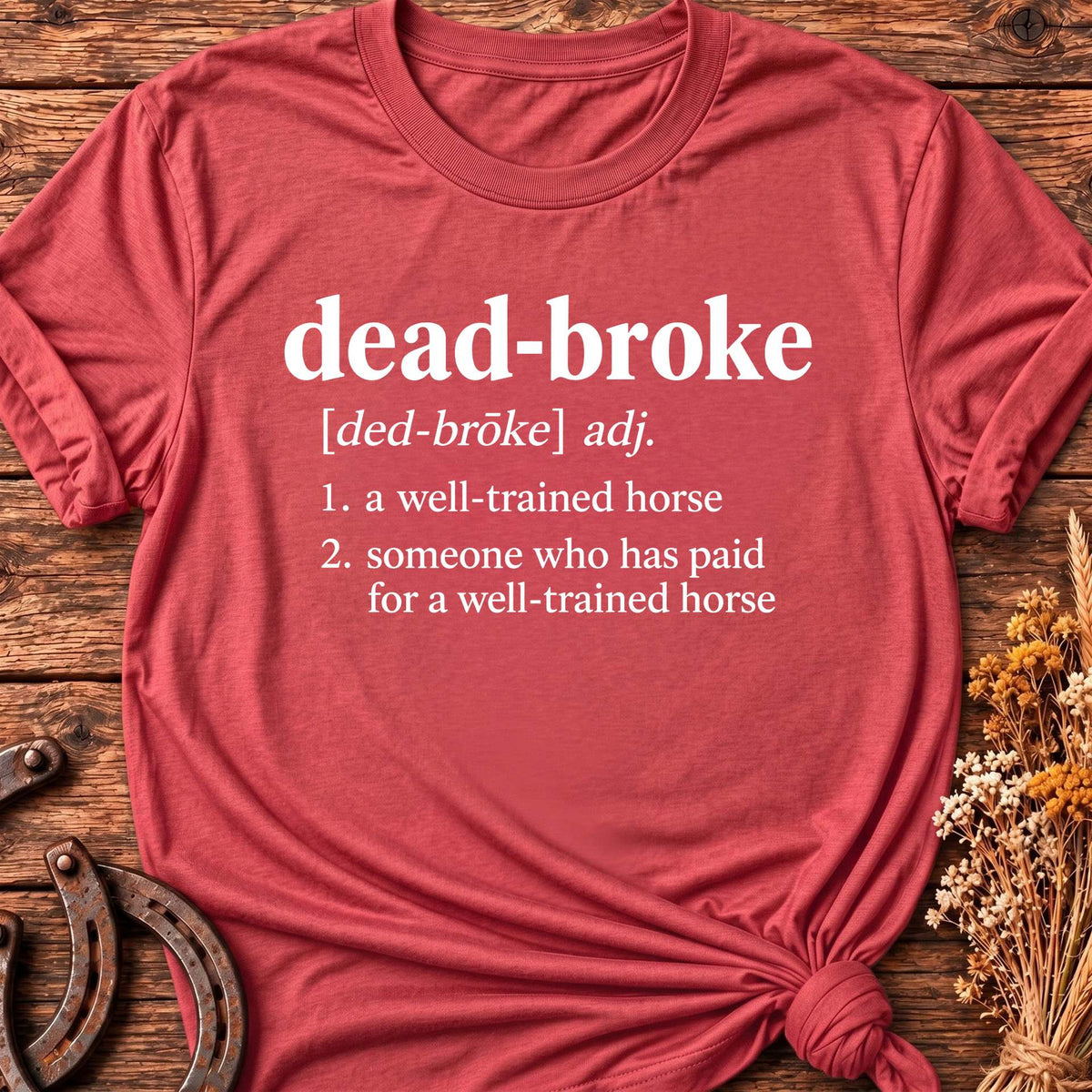 Dead Broke T-Shirt