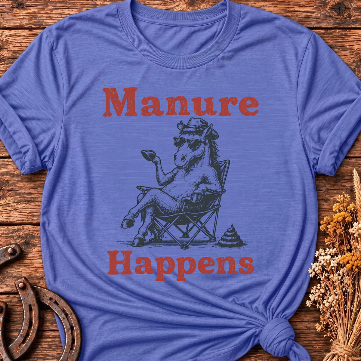 Manure Happens T-Shirt