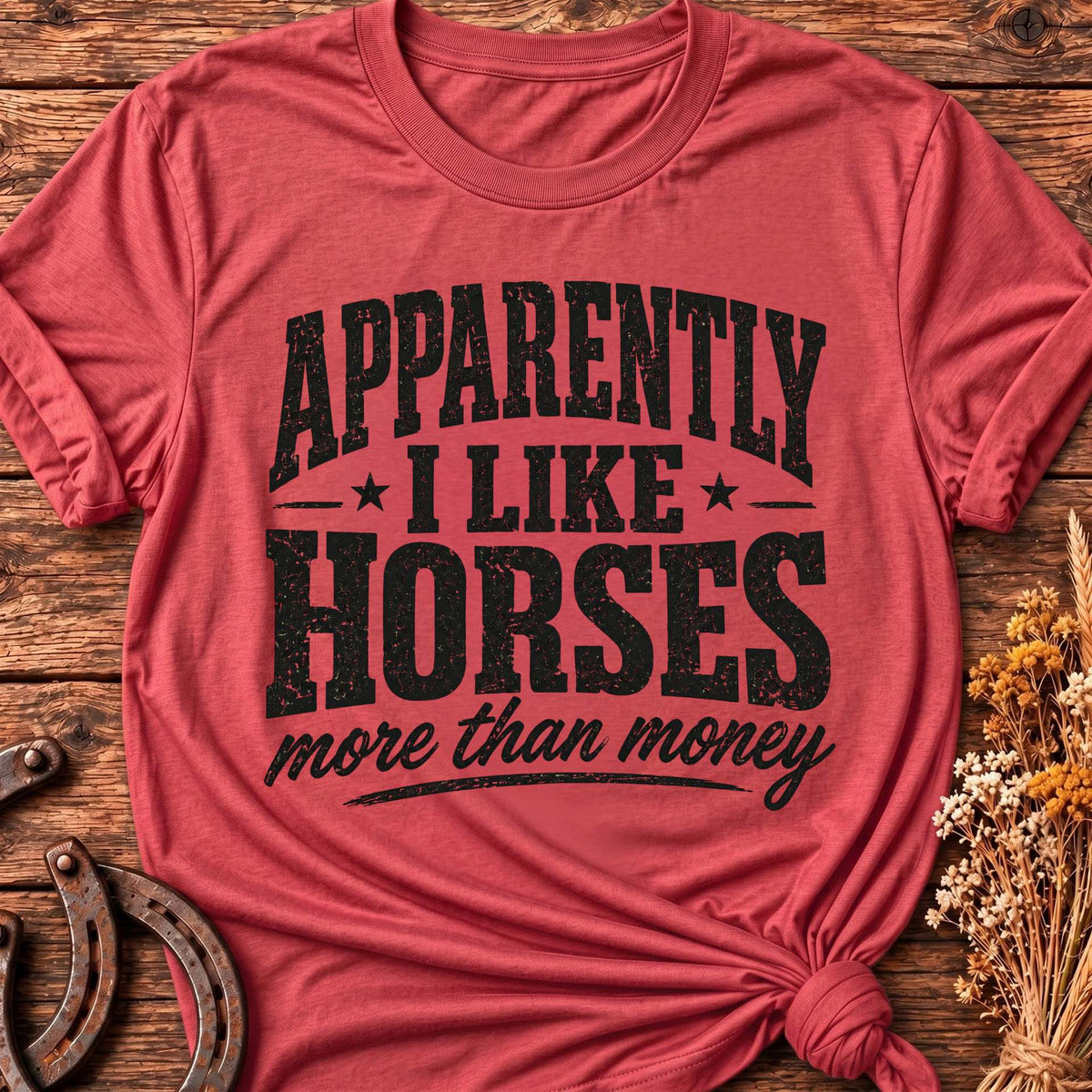 Apparently I Like Horses Dark T-Shirt
