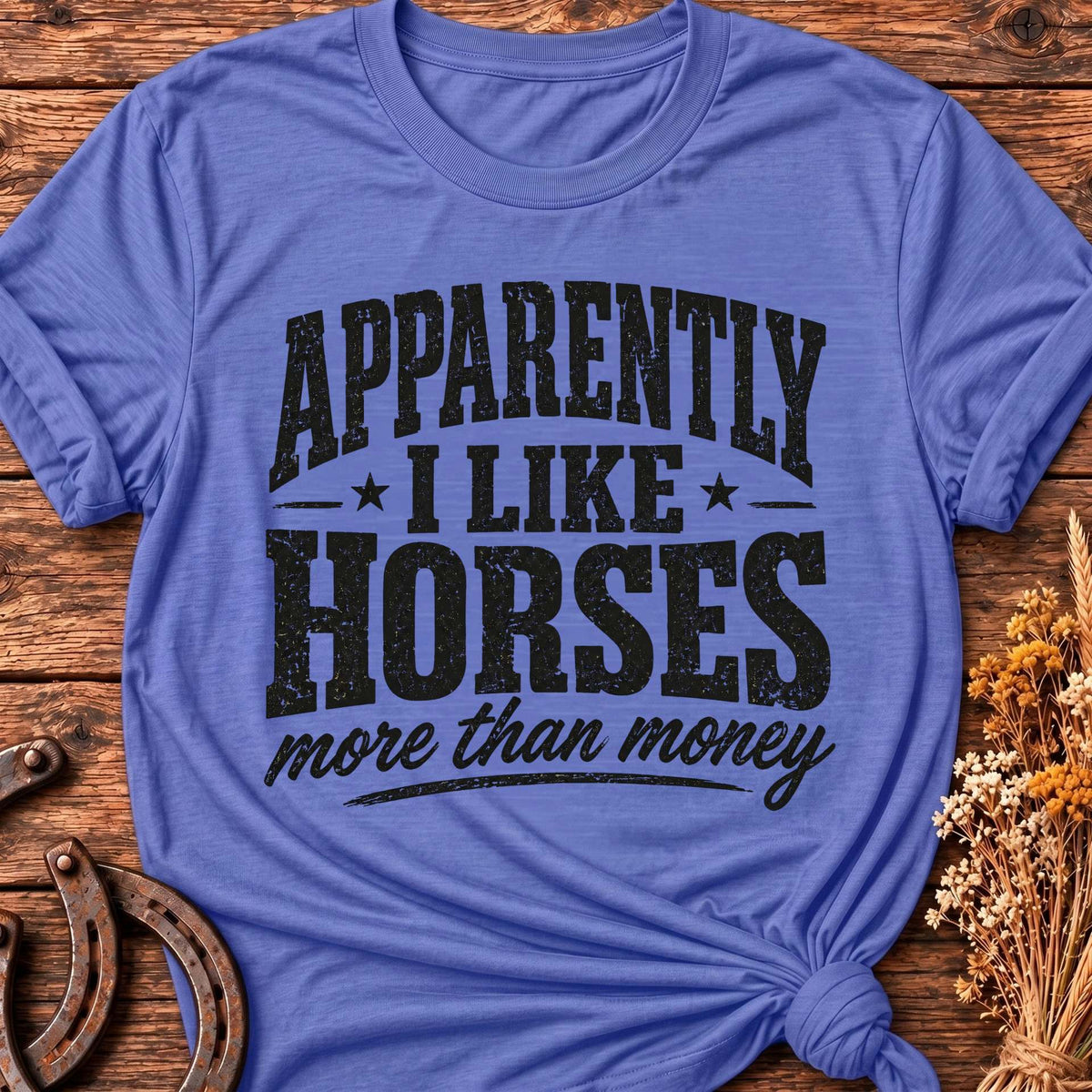 Apparently I Like Horses Dark T-Shirt
