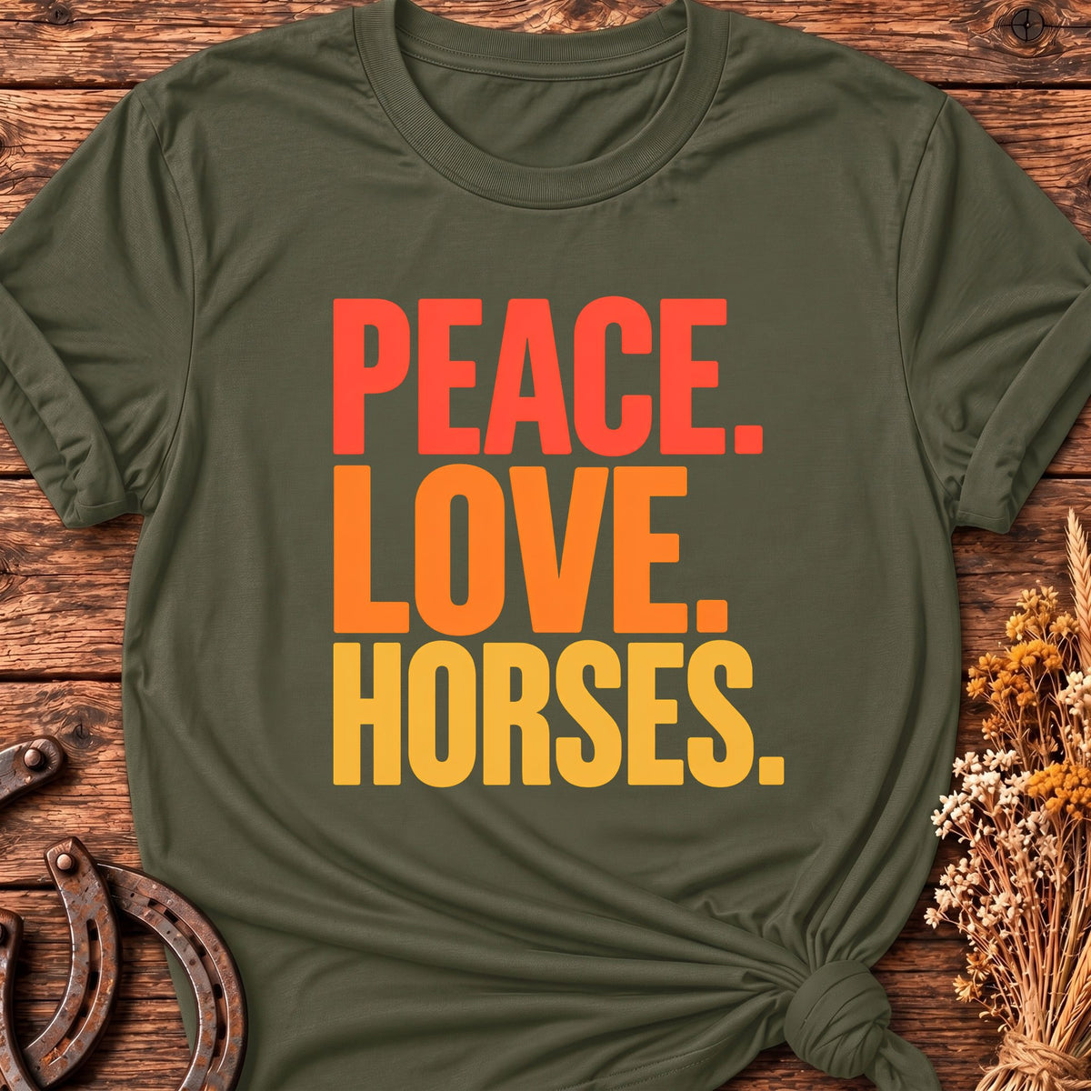 Peace Love & Horses T-Shirt