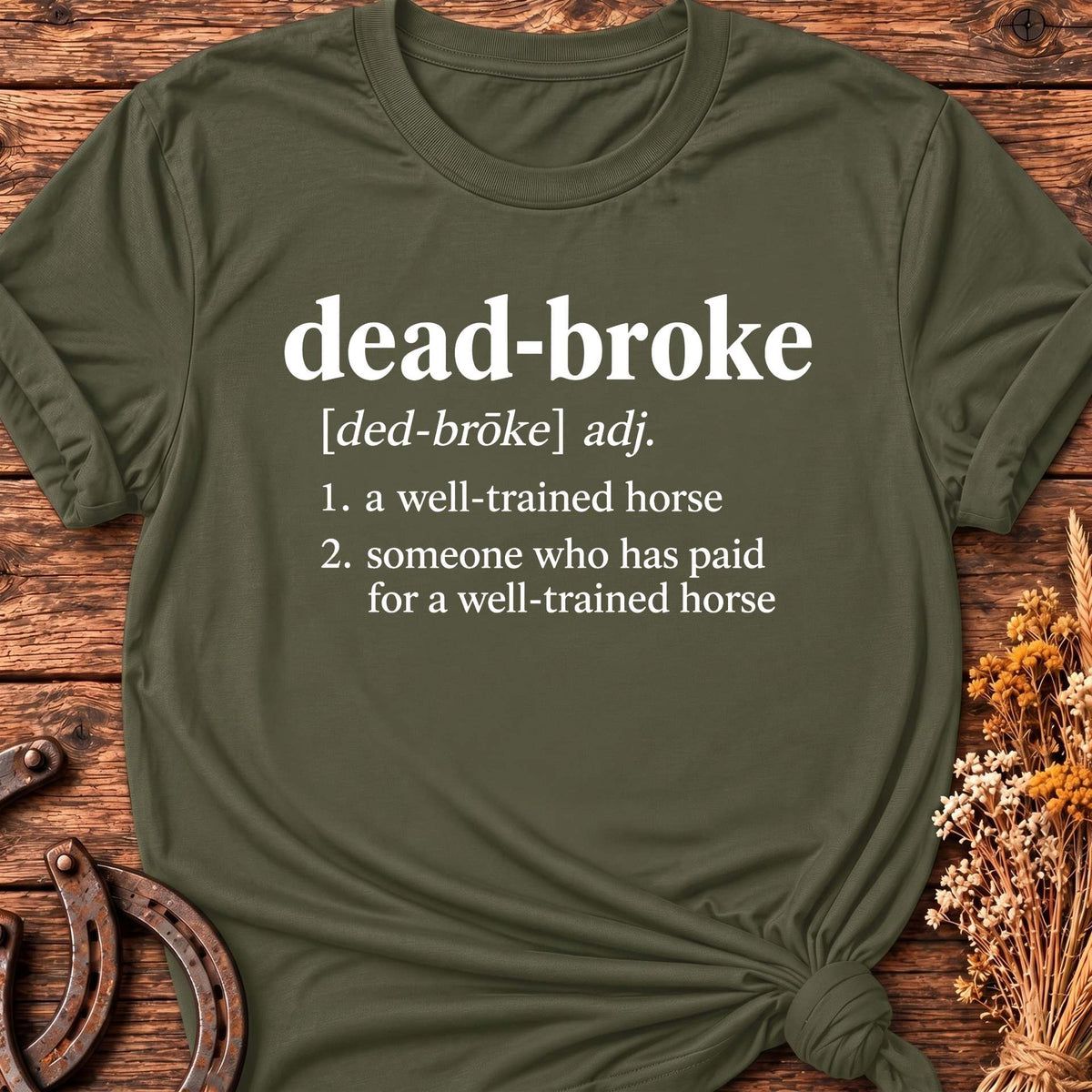 Dead Broke T-Shirt