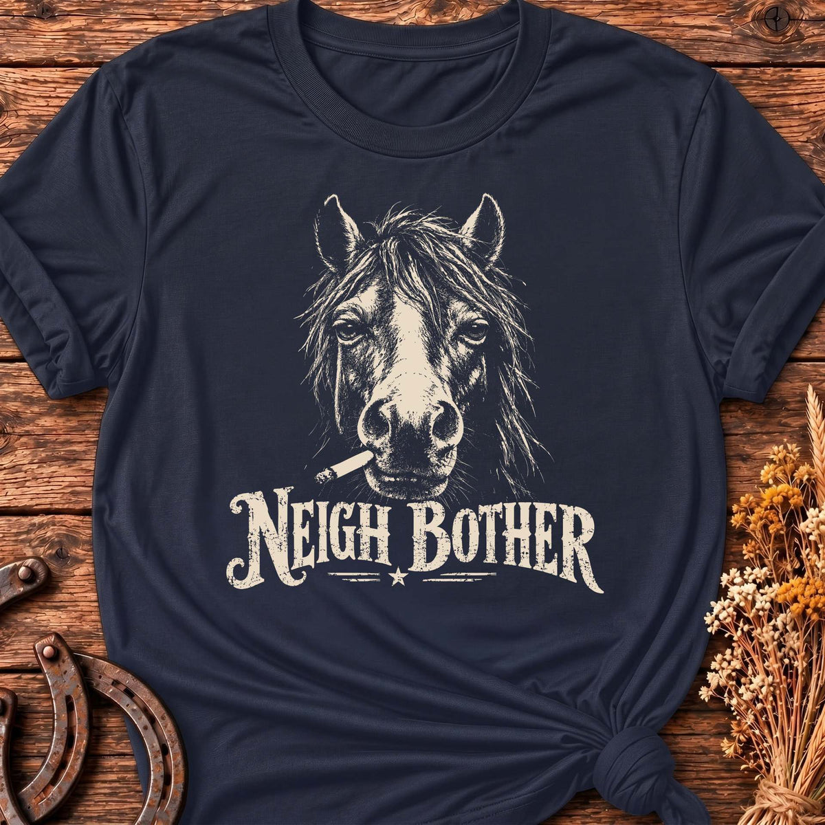 Neigh Bother T-Shirt
