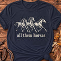 All Them Horses T-Shirt