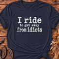I Ride Because T-Shirt