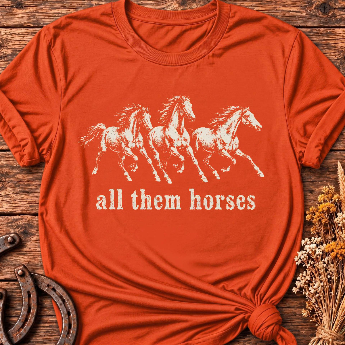All Them Horses T-Shirt
