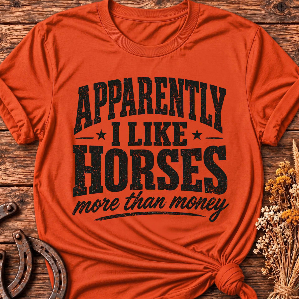 Apparently I Like Horses Dark T-Shirt
