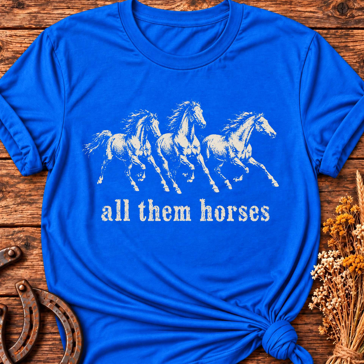 All Them Horses T-Shirt