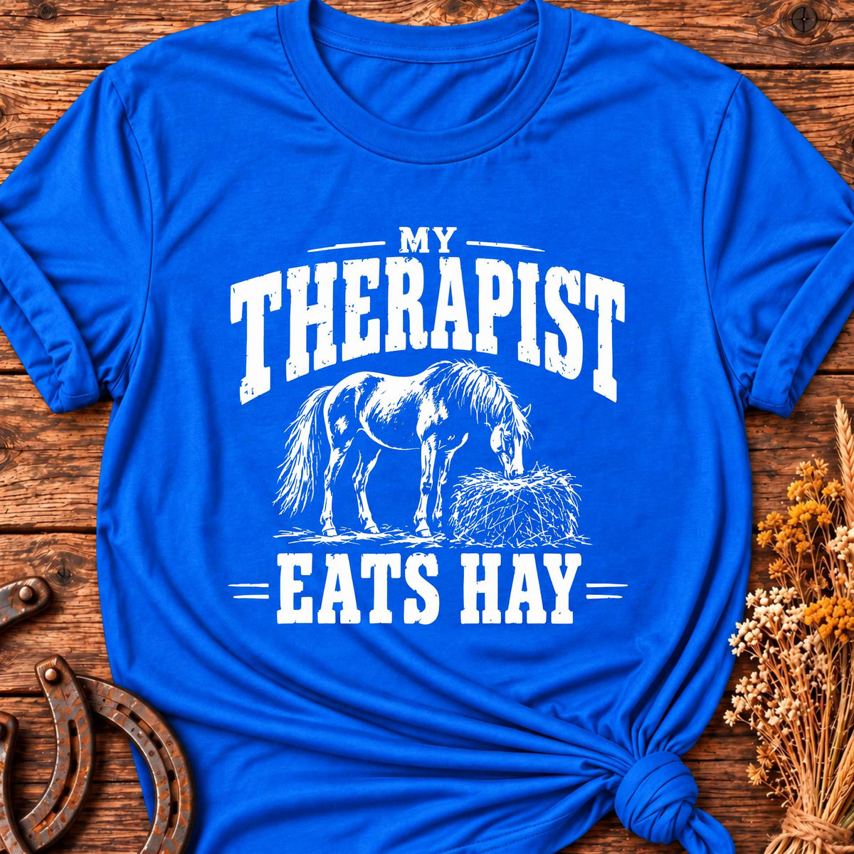 My Therapist Eats Hay T-Shirt