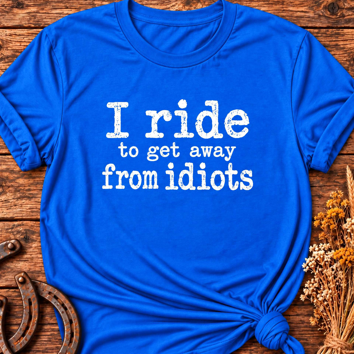 I Ride Because T-Shirt