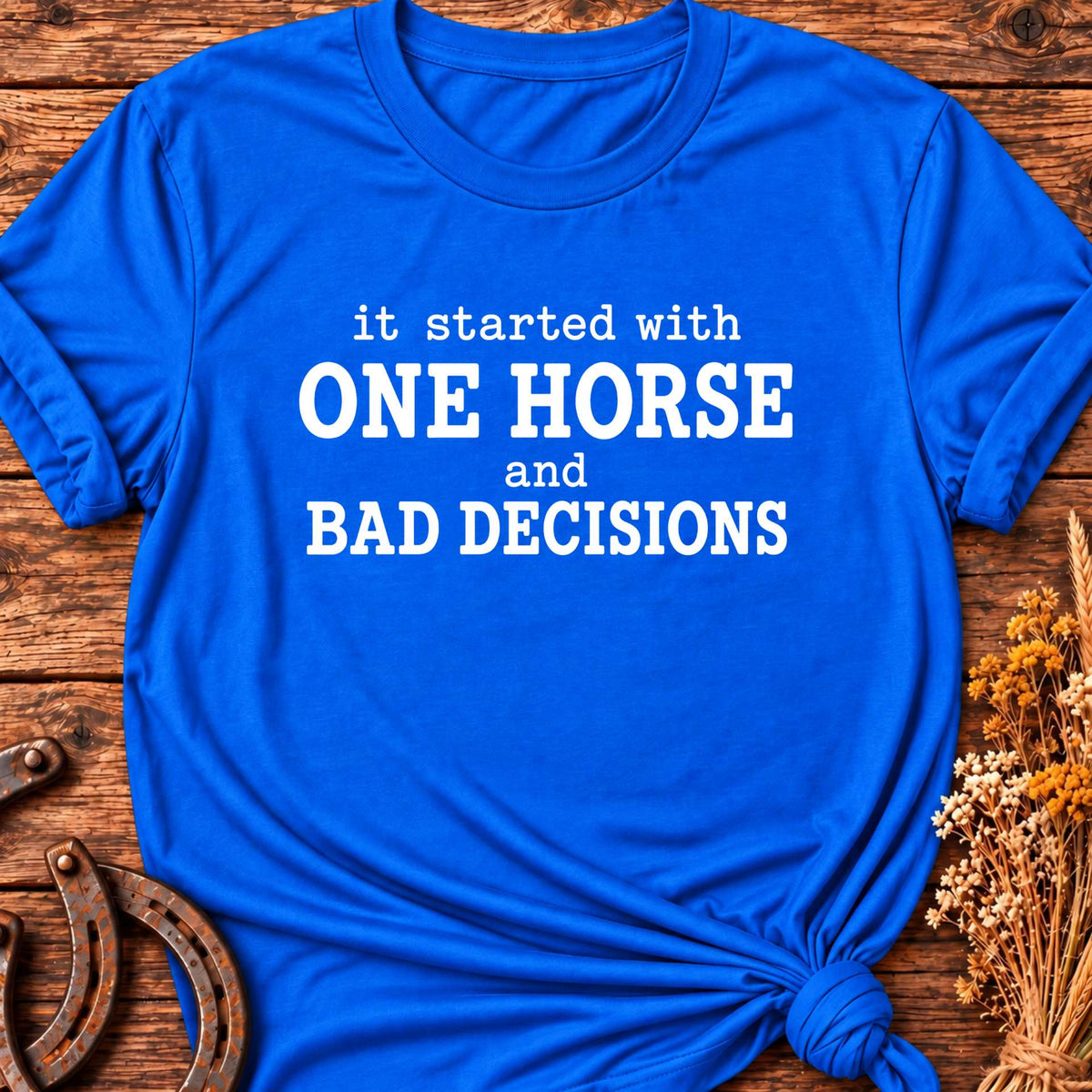 One Horse T-Shirt