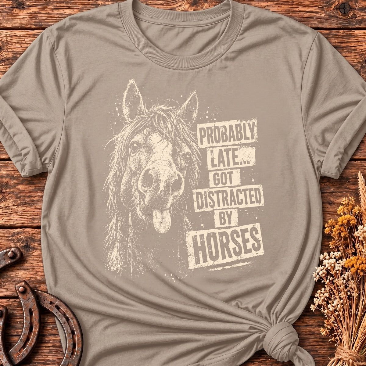 Distracted By Horses T-Shirt