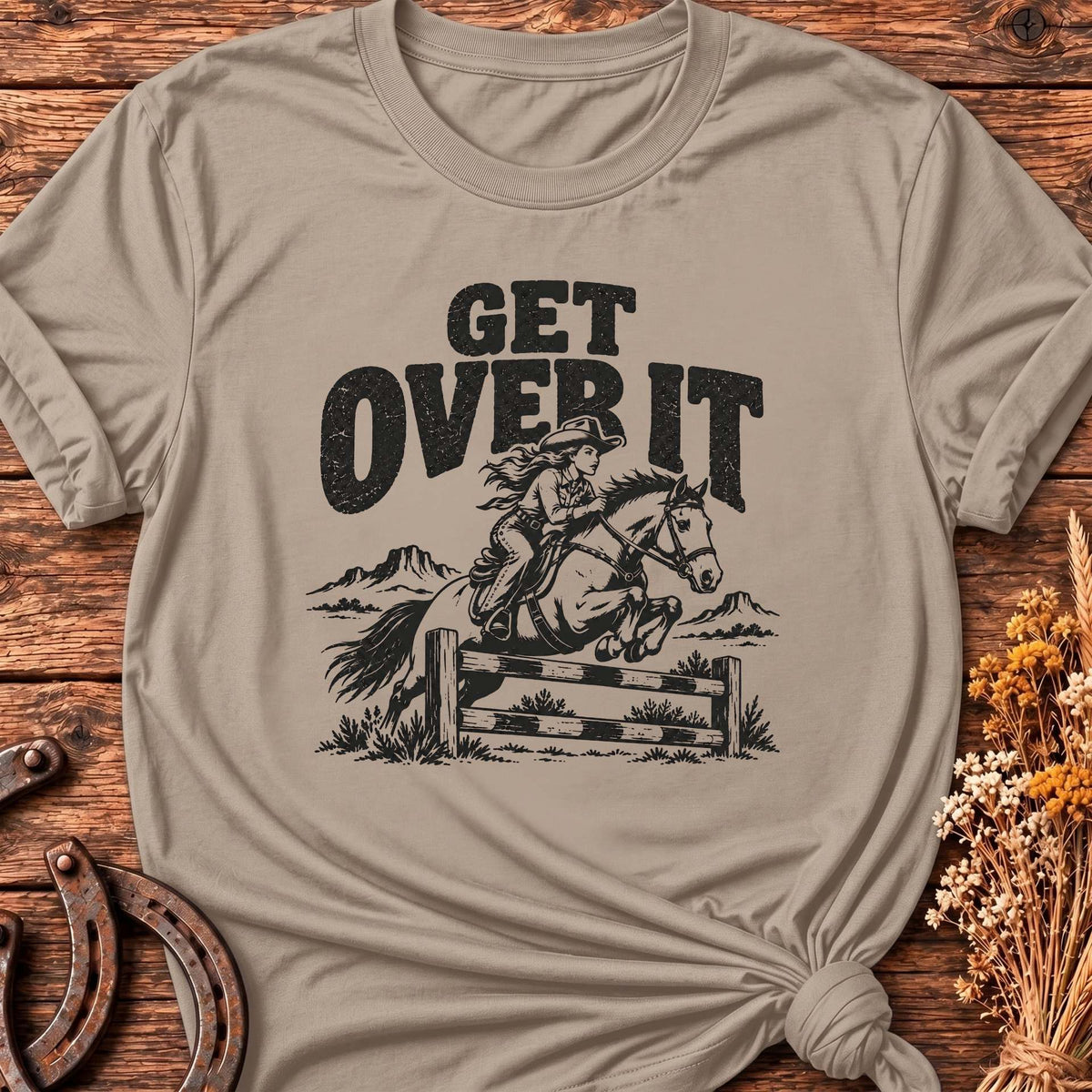 Get Over It T-Shirt