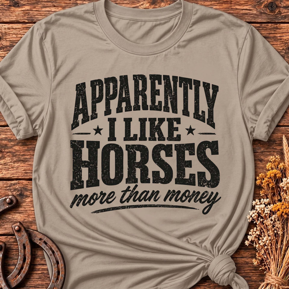 Apparently I Like Horses Dark T-Shirt