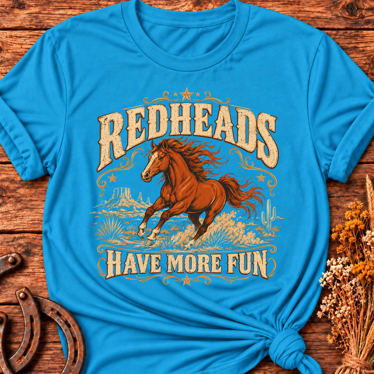 Redheads Have More Fun T-Shirt