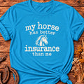 Better Insured T-Shirt