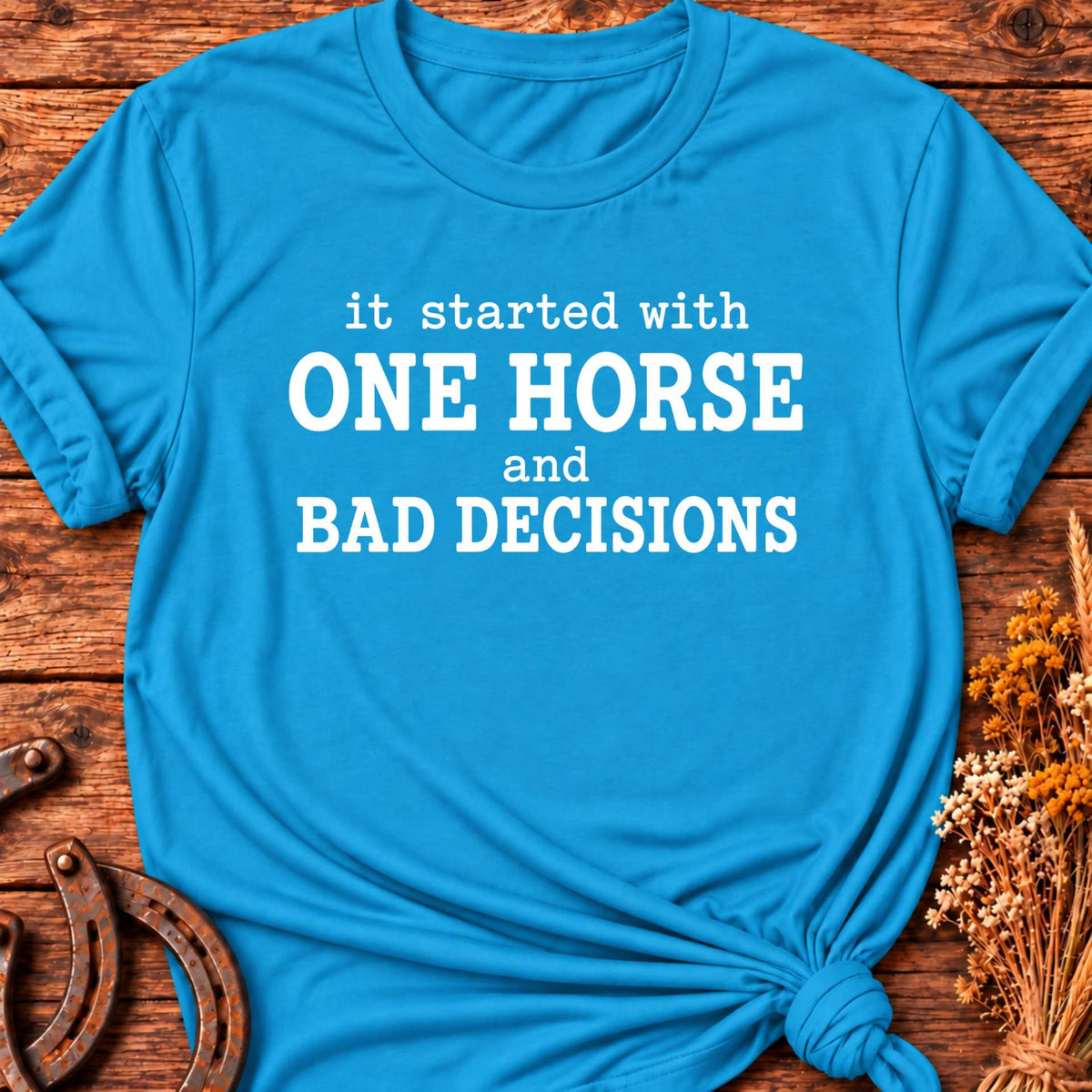 One Horse T-Shirt