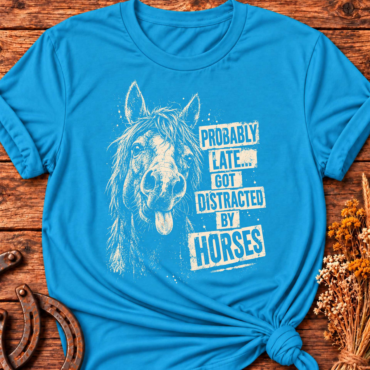 Distracted By Horses T-Shirt