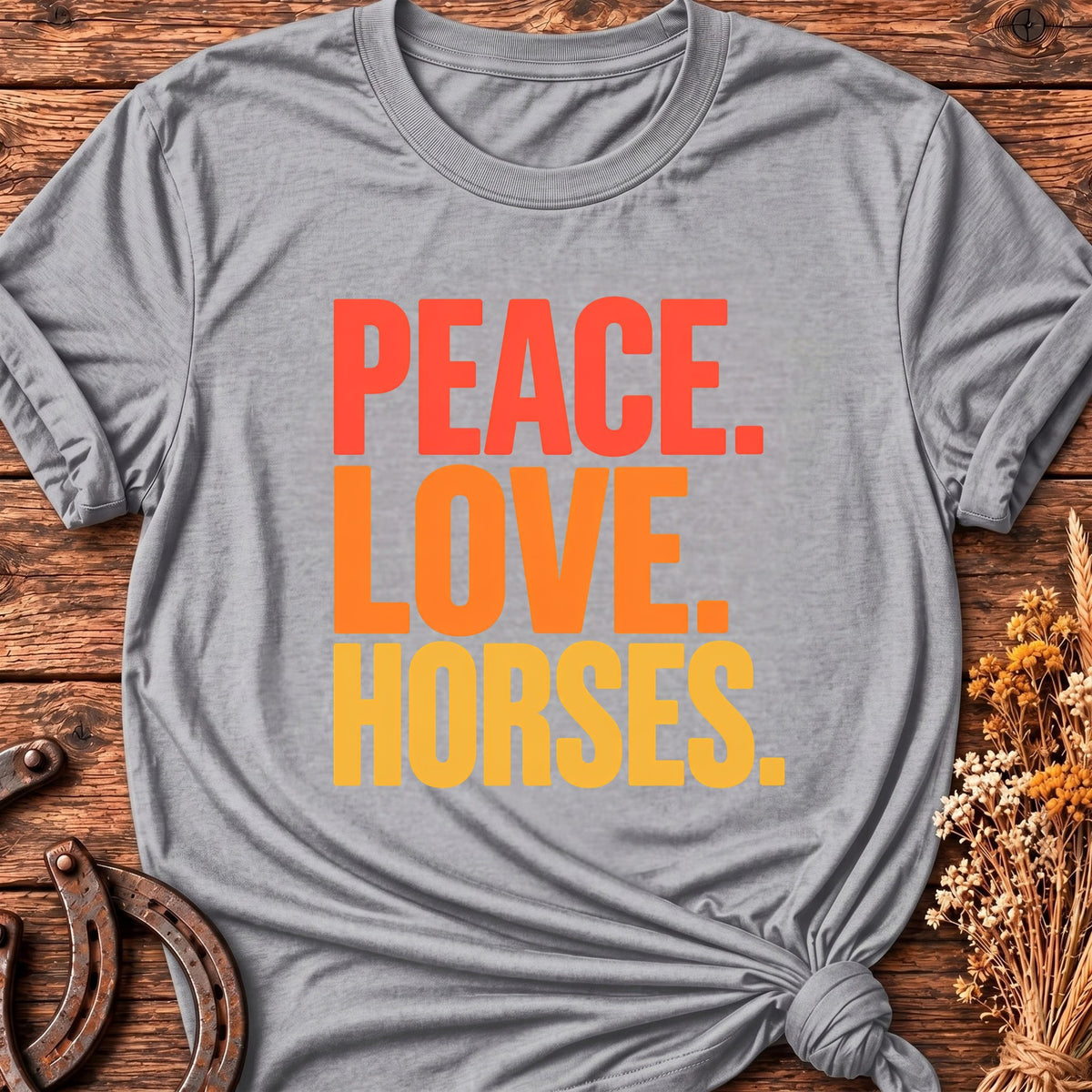 Peace Love & Horses T-Shirt