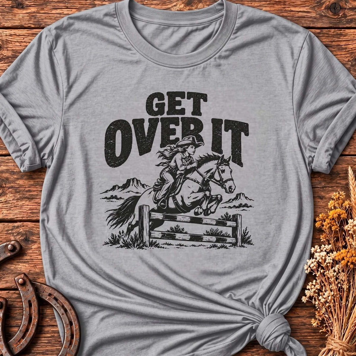 Get Over It T-Shirt