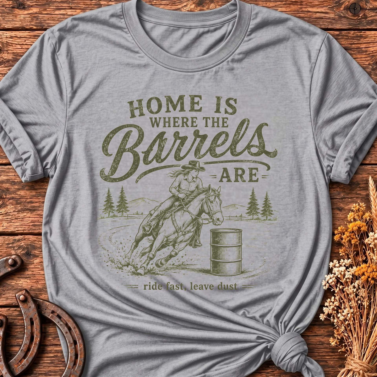Home Is Where The Barrels Are T-Shirt