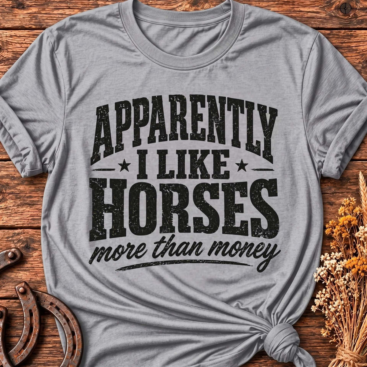 Apparently I Like Horses Dark T-Shirt