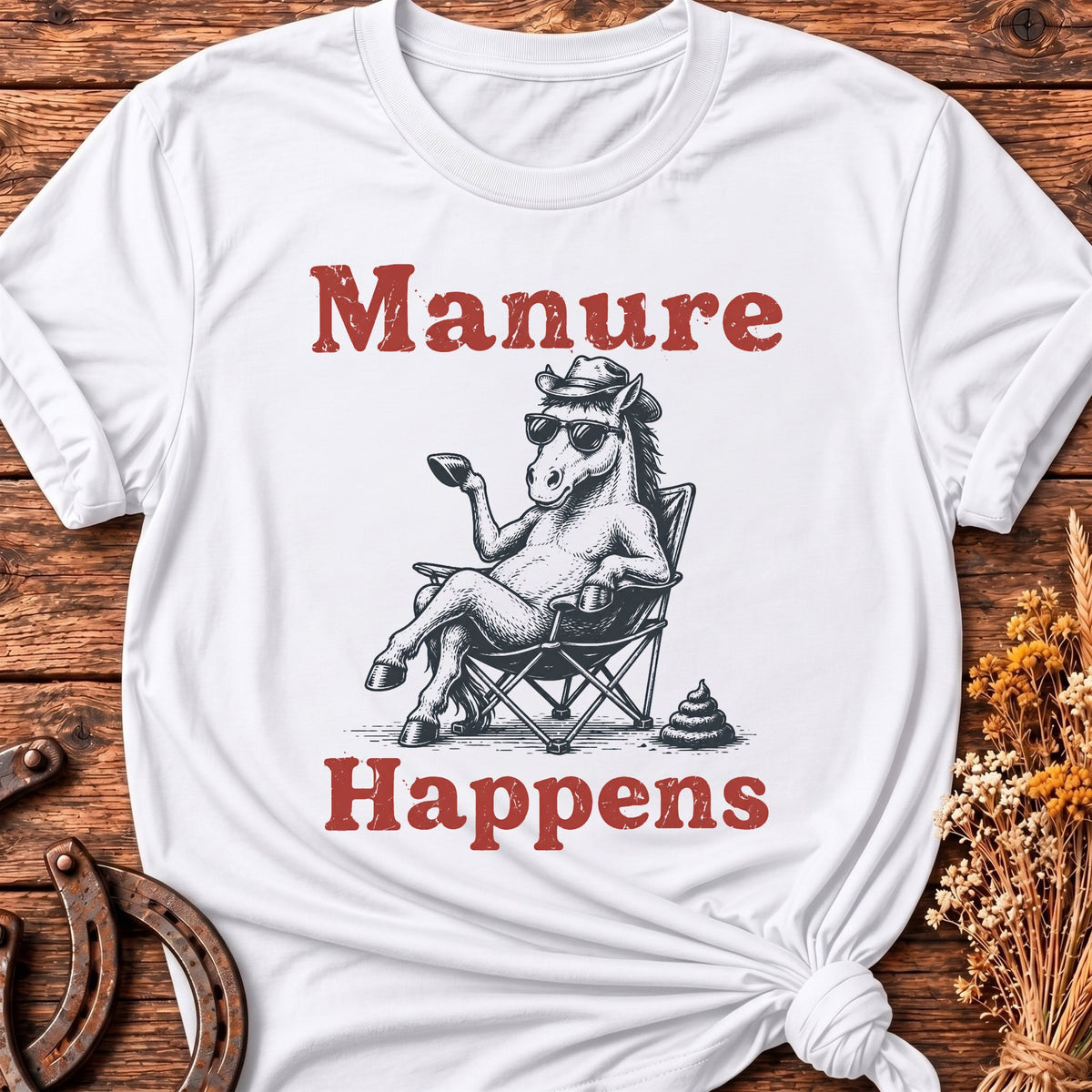 Manure Happens T-Shirt