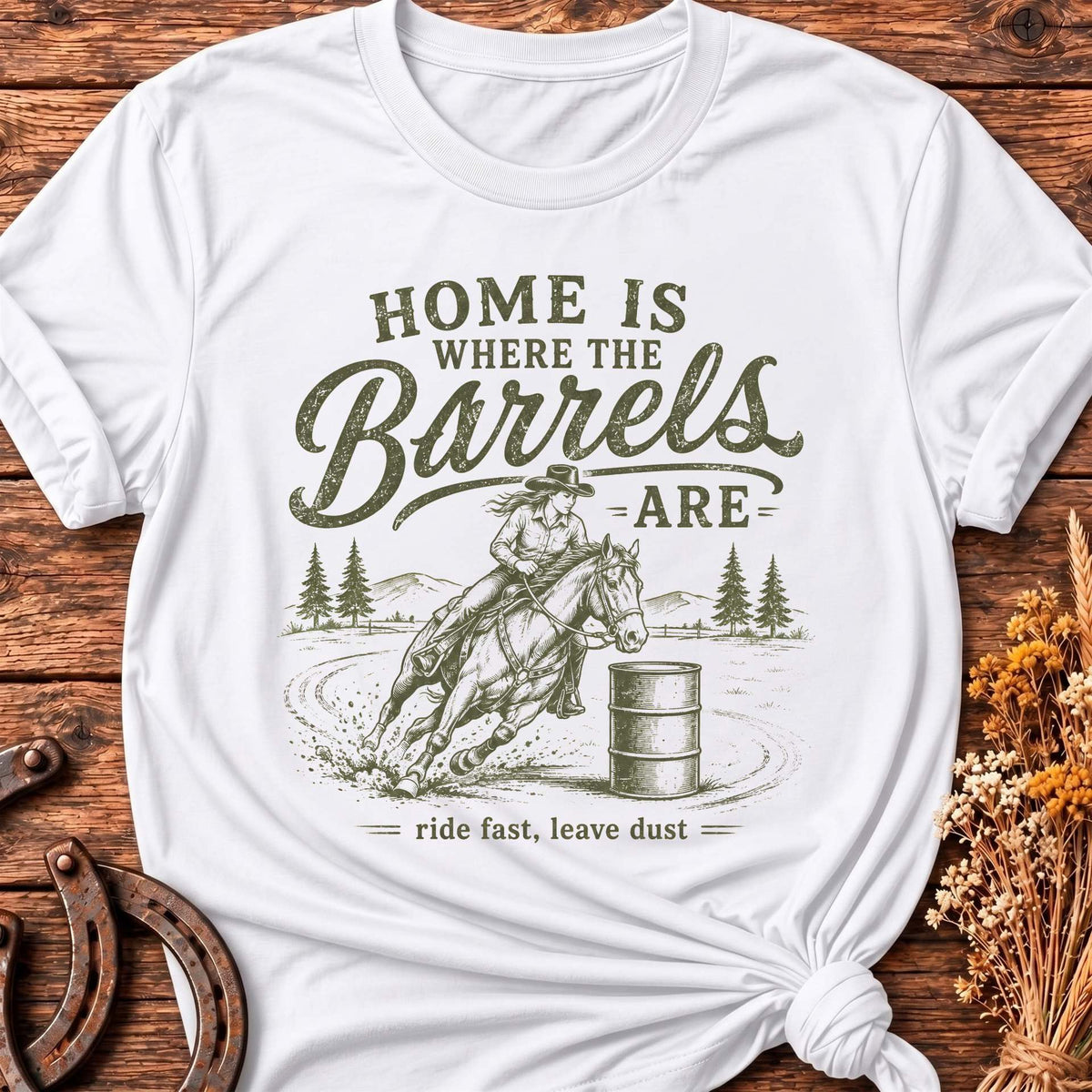 Home Is Where The Barrels Are T-Shirt